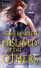 [H&W Investigations 06] • Enslaved by the Others (An H&W Investigations Novel)